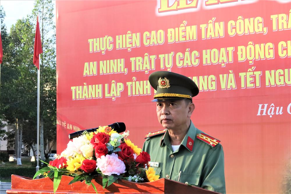 Đại tá Huỳnh Việt Hòa, Giám đốc Công an tỉnh Hậu Giang phát biểu tại buổi Lễ và phát Lệnh ra quân.