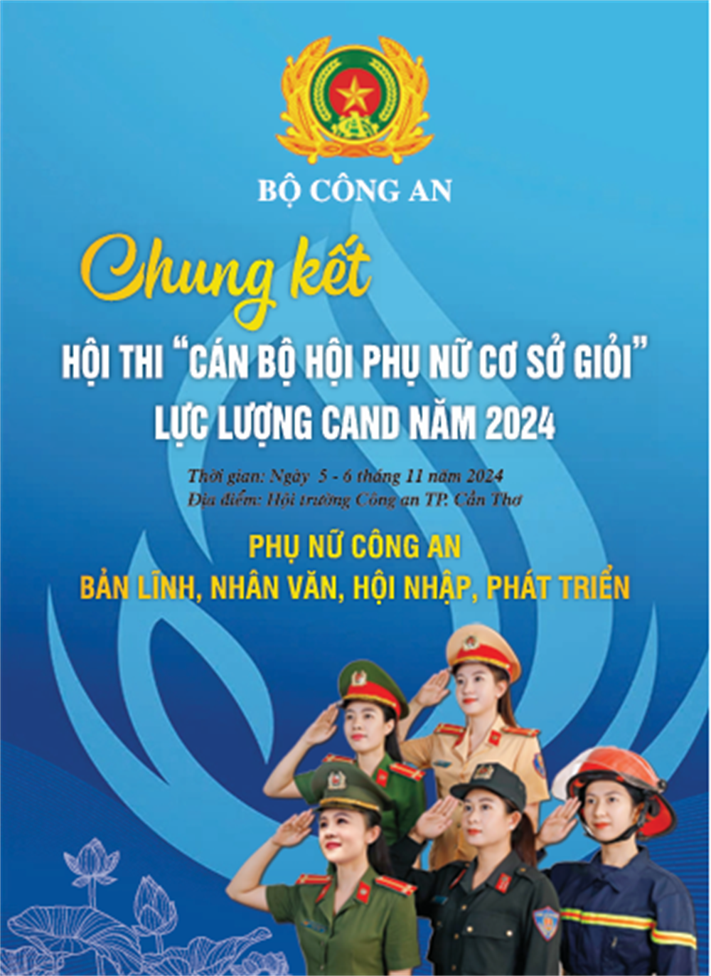 Chung kết Hội thi “Cán bộ Hội Phụ nữ cơ sở giỏi” lực lượng Công an nhân dân năm 2024 diễn ra trong 02 ngày (05 - 06/11/2024) tại Cần Thơ 