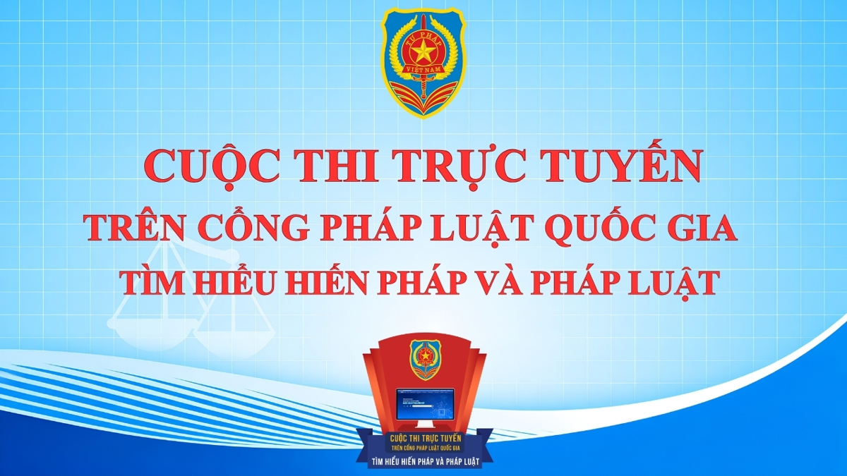 Cuộc thi trực tuyến tìm hiểu Hiến pháp và pháp luật