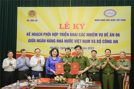 Bộ Công an và Ngân hàng Nhà nước ký kết Kế hoạch phối hợp triển khai thực hiện các nhiệm vụ tại Đề án 06