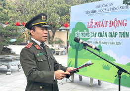 Viện Khoa học và công nghệ Bộ Công an phát động Tết trồng cây năm 2024