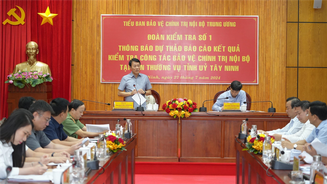 Thông báo kết quả kiểm tra công tác Bảo vệ chính trị nội bộ tại Tây Ninh