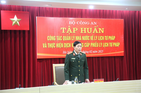 Tập huấn công tác quản lý Nhà nước về lý lịch tư pháp và thực hiện dịch vụ công cấp Phiếu lý lịch tư pháp