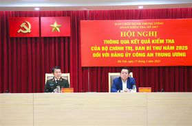 Thông qua kết quả kiểm tra của Bộ Chính trị, Ban Bí thư năm 2025 đối với Đảng ủy Công an Trung ương