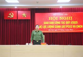 Giao ban công tác Quý I/2025 của hệ lực lượng Cảnh sát phòng cháy, chữa cháy và cứu nạn, cứu hộ