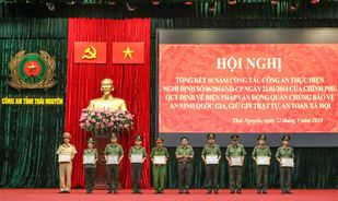Thái Nguyên: Tổng kết 10 năm công tác công an thực hiện Nghị định số 06 của Chính phủ