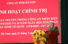 Công an tỉnh Hà Nam sinh hoạt chính trị nhân kỷ niệm 80 năm Ngày truyền thống CAND Việt Nam