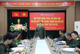 Họp Ban soạn thảo, Tổ biên tập dự án Luật Lực lượng tham gia bảo vệ an ninh, trật tự ở cơ sở