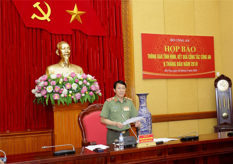 Bộ Công an họp báo thông báo kết quả công tác công an 6 tháng đầu năm 2019