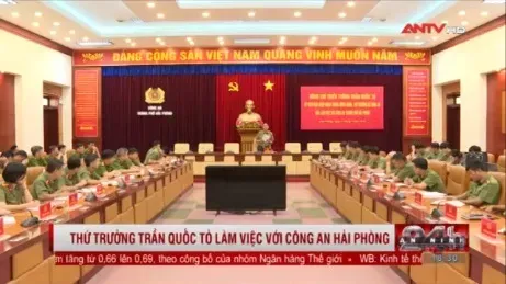 Thứ trưởng Trần Quốc Tỏ làm việc với Công an thành phố Hải Phòng