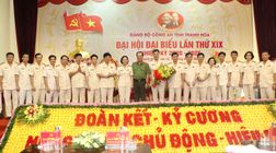 Thứ trưởng Nguyễn Văn Thành dự và phát biểu tại Đại hội Đảng bộ Công an tỉnh Thanh Hóa lần thứ XIX