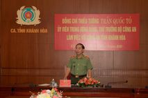 Thứ trưởng Trần Quốc Tỏ làm việc với Công an tỉnh Khánh Hòa