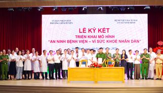 Xây dựng mô hình “An ninh Bệnh viện - Vì sức khoẻ Nhân dân” tại Bệnh viện Bạch Mai cơ sở Ninh Bình