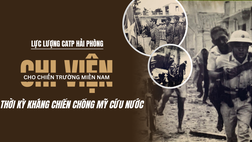 Lực lượng CATP Hải phòng chi viện cho chiến trường miền Nam thời kỳ kháng chiến chống Mỹ cứu nước