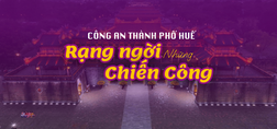 Công an thành phố Huế: Rạng ngời những chiến công