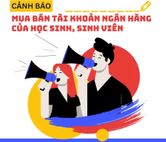 Cảnh báo thủ đoạn lôi kéo học sinh, sinh viên mở tài khoản ngân hàng tiếp tay cho tội phạm