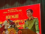 Hưng Yên: Tập huấn các quy định mới về công tác nghiệp vụ cơ bản của lực lượng Cảnh sát nhân dân