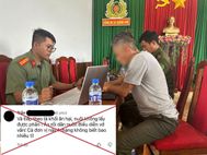Xử lý 02 trường hợp đăng tải thông tin sai sự thật, xúc phạm lực lượng Công an