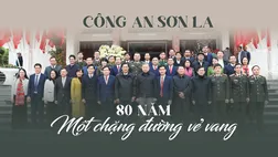 Công an Sơn La: 80 năm – một chặng đường vẻ vang
