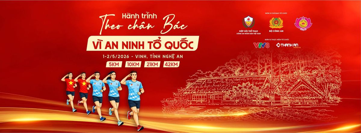 Thông tin về Giải chạy “Hành trình theo chân Bác – Vì an ninh tổ quốc” năm 2026