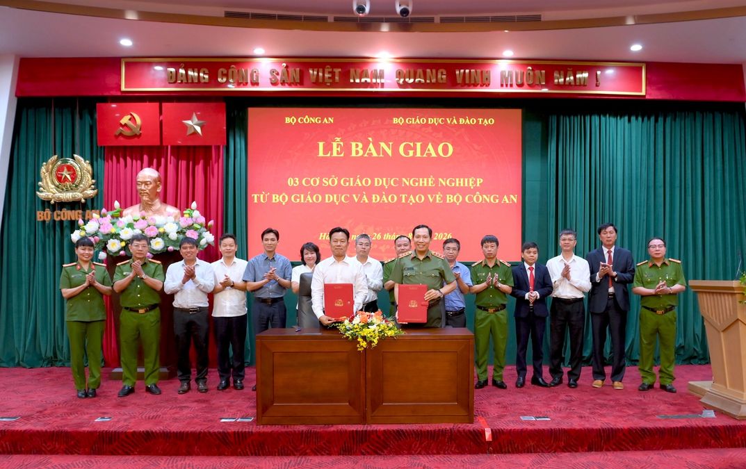 Bàn giao 03 cơ sở giáo dục nghề nghiệp từ Bộ Giáo dục và Đào tạo về Bộ Công an