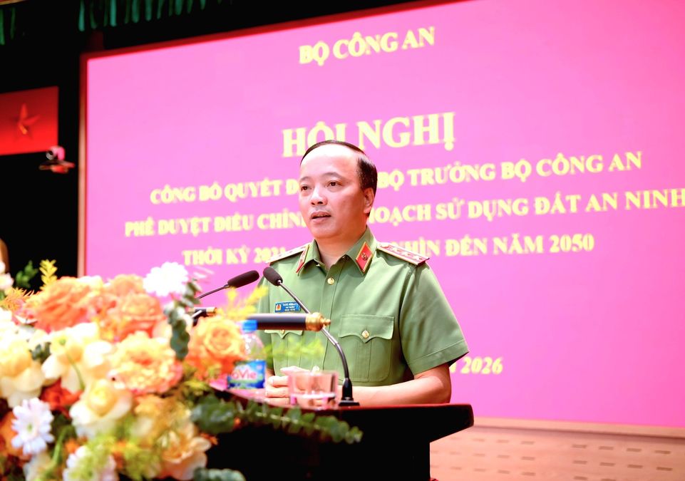 Công bố Quyết định của Bộ trưởng Bộ Công an phê duyệt điều chỉnh Quy hoạch sử dụng đất an ninh thời kỳ 2021 - 2030, tầm nhìn đến năm 2050