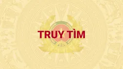 Truy tìm người để phục vụ xác minh đơn tố giác tội phạm