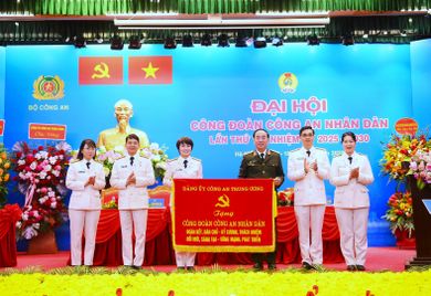 Công đoàn Công an nhân dân: “Đoàn kết - Dân chủ - Kỷ cương - Đổi mới - Phát triển”