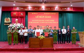 Bàn giao 03 cơ sở giáo dục nghề nghiệp từ Bộ Giáo dục và Đào tạo về Bộ Công an