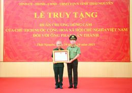 Truy tặng Huân chương Dũng cảm của Chủ tịch nước đối với ông Phan Văn Thành, Tổ trưởng Tổ bảo vệ an ninh, trật tự xóm Xuân Hà 1, xã Thành Công, tỉnh Thái Nguyên
