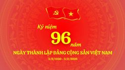 KỶ NIỆM 96 NĂM NGÀY THÀNH LẬP ĐẢNG CỘNG SẢN VIỆT NAM