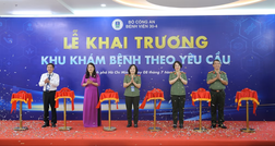 Bệnh viện 30-4 khai trương Khu Khám chữa bệnh theo yêu cầu hiện đại