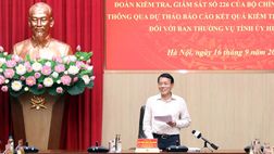 Thông qua dự thảo báo cáo kết quả kiểm tra, giám sát (đợt 3) đối với Ban Thường vụ Tỉnh ủy Hưng Yên và Ban Thường vụ Thành ủy Quảng Ninh
