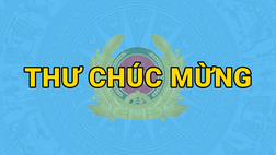 Thư chúc mừng lực lượng Pháp chế Công an nhân dân nhân dịp kỷ niệm 50 năm Ngày truyền thống của Tổng Bí thư Tô Lâm